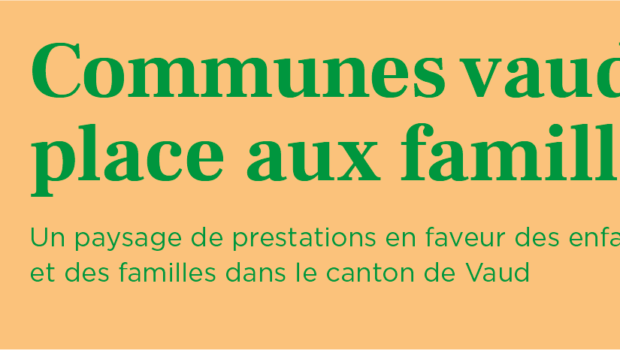 Communes vaudoises : place aux familles ! – 2ème édition