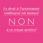 Le 9 février: NON à l’initiative « financer l’avortement est une affaire privé »