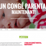 Un congé parental maintenant! (pétition)