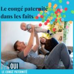 Le congé paternité de 2 semaines dès le 1er janvier 2021 !