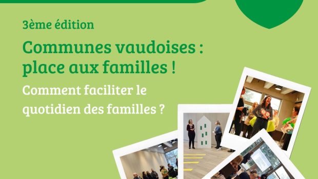 Communes vaudoises : place aux familles !  – retour sur la 3ème édition