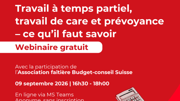 Webinaire gratuit : Travail à temps partiel, travail de care et prévoyance – ce qu’il faut savoir